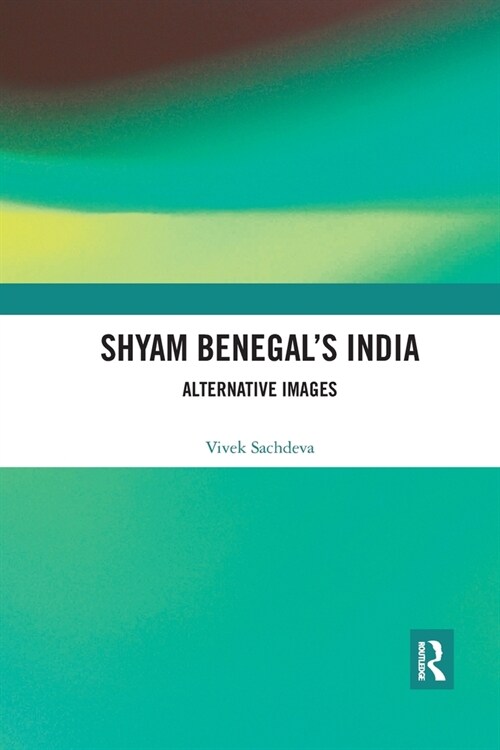 Shyam Benegal’s India : Alternative Images (Paperback)