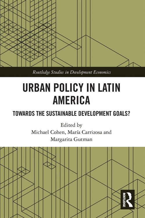 Urban Policy in Latin America : Towards the Sustainable Development Goals? (Paperback)