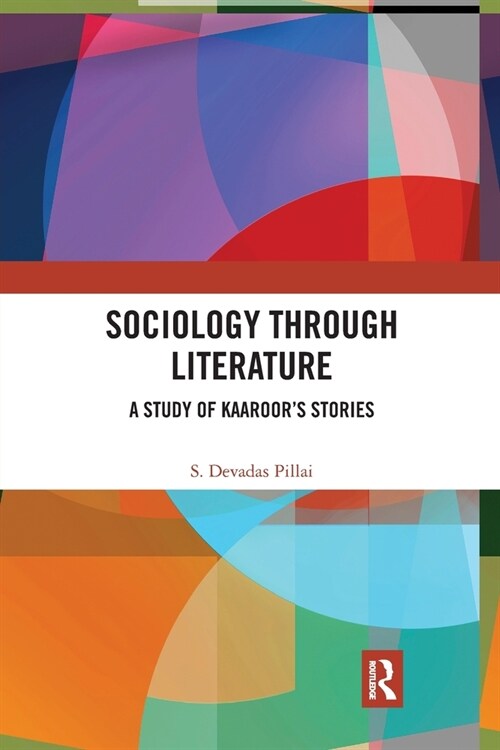 Sociology Through Literature : A Study of Kaaroors Stories (Paperback)