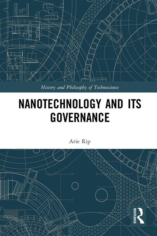 Nanotechnology and Its Governance (Paperback, 1)