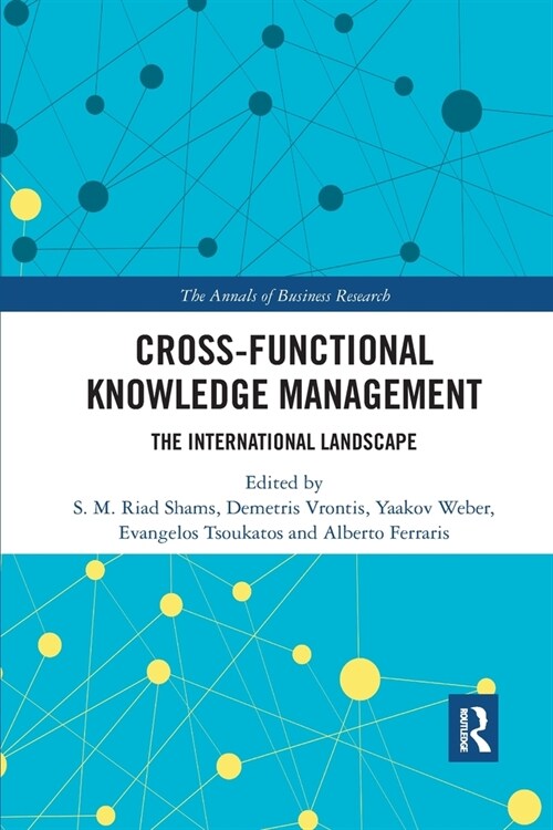 Cross-Functional Knowledge Management : The International Landscape (Paperback)