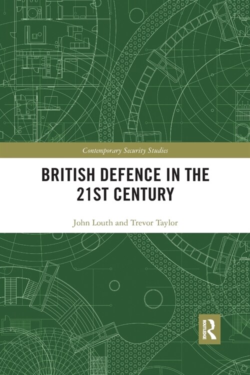 British Defence in the 21st Century (Paperback, 1)