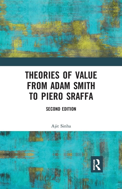 Theories of Value from Adam Smith to Piero Sraffa (Paperback, 2 ed)