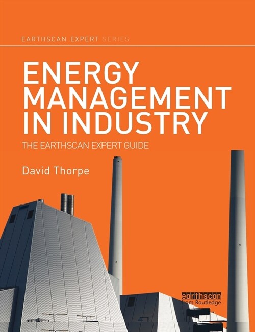 Energy Management in Industry : The Earthscan Expert Guide (Paperback)