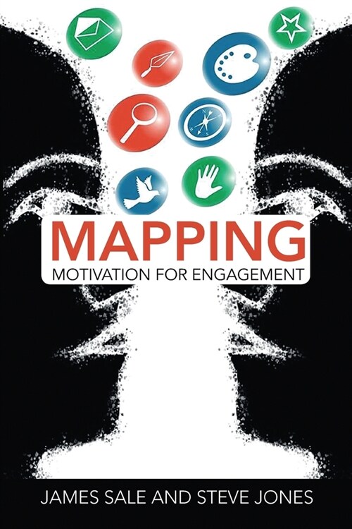 Mapping Motivation for Engagement (Paperback, 1)