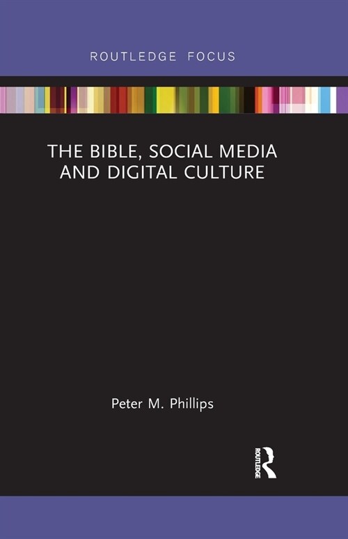 The Bible, Social Media and Digital Culture (Paperback, 1)