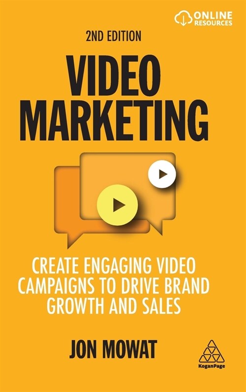 Video Marketing: Create Engaging Video Campaigns to Drive Brand Growth and Sales (Hardcover, 2)