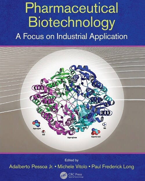Pharmaceutical Biotechnology : A Focus on Industrial Application (Paperback)