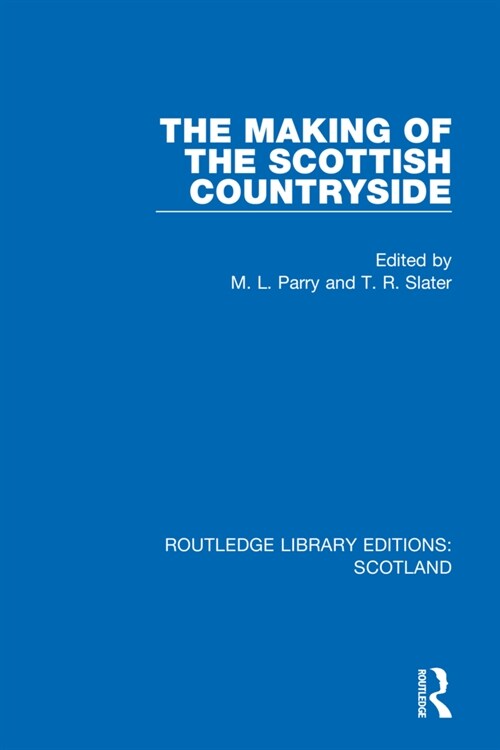 The Making of the Scottish Countryside (Hardcover, 1)