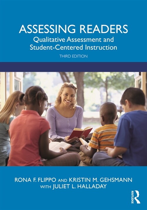Assessing Readers : Qualitative Assessment and Student-Centered Instruction (Paperback, 3 ed)
