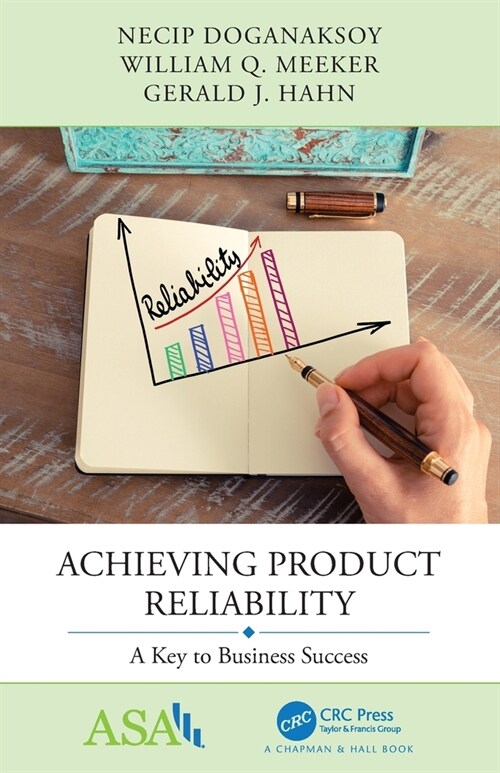 Achieving Product Reliability : A Key to Business Success (Paperback)