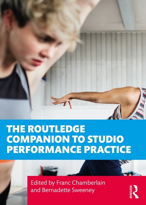 The Routledge Companion to Studio Performance Practice (Paperback, 1)