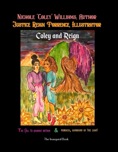 Coley and Reign: The Inaugural Book (Paperback)