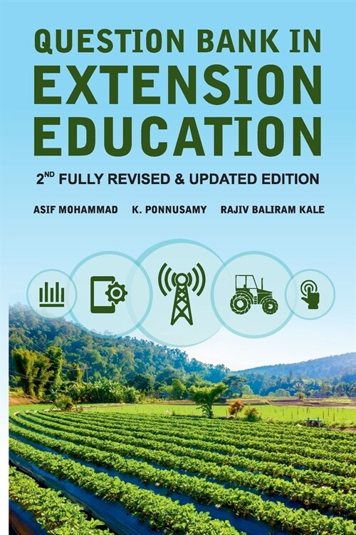 Question Bank In Extension Education: 2nd Fully Revised & Updated Edition (Paperback)