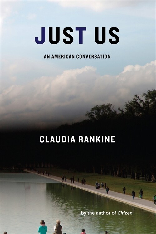 Just Us: An American Conversation (Paperback)