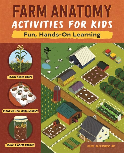 Farm Anatomy Activities for Kids: Fun, Hands-On Learning (Paperback)