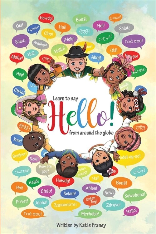 Hello!: Say Hello from Around the Globe (Paperback)