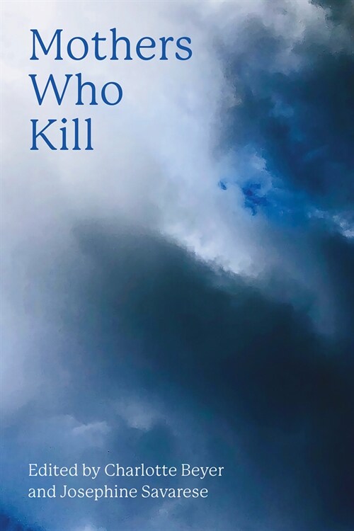 Mothers Who Kill (Paperback)