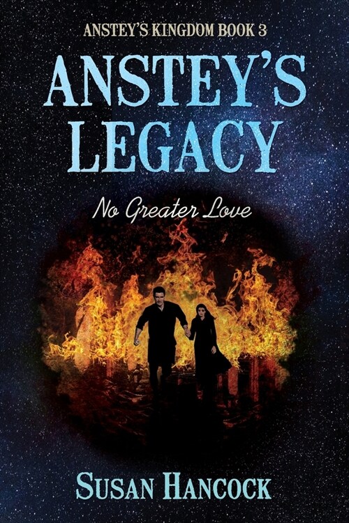 Ansteys Legacy: No Greater Love (Paperback)