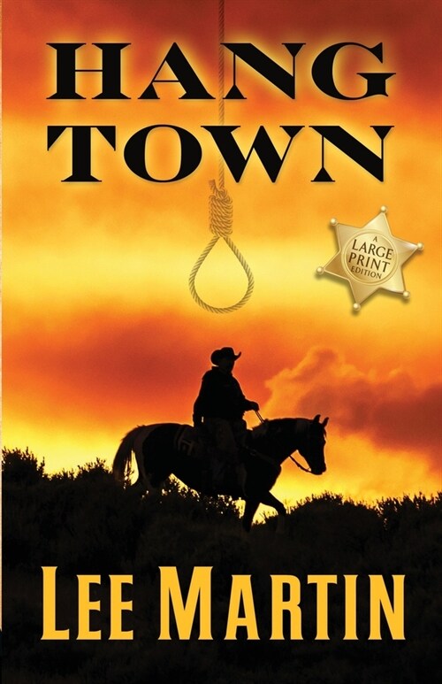 Hang Town: Large Print Edition (Paperback)