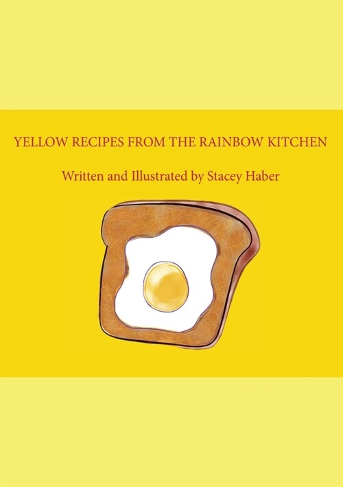 Yellow Recipes From The Rainbow Kitchen (Paperback)