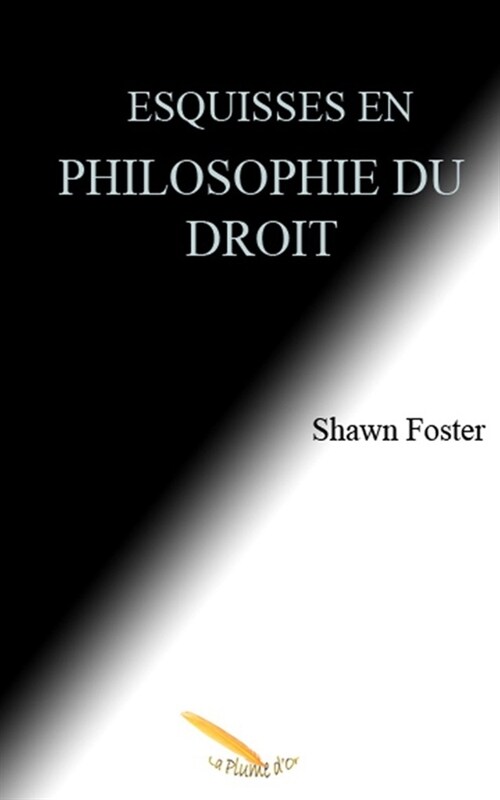 Esquisses en philosophie du droit (Paperback)