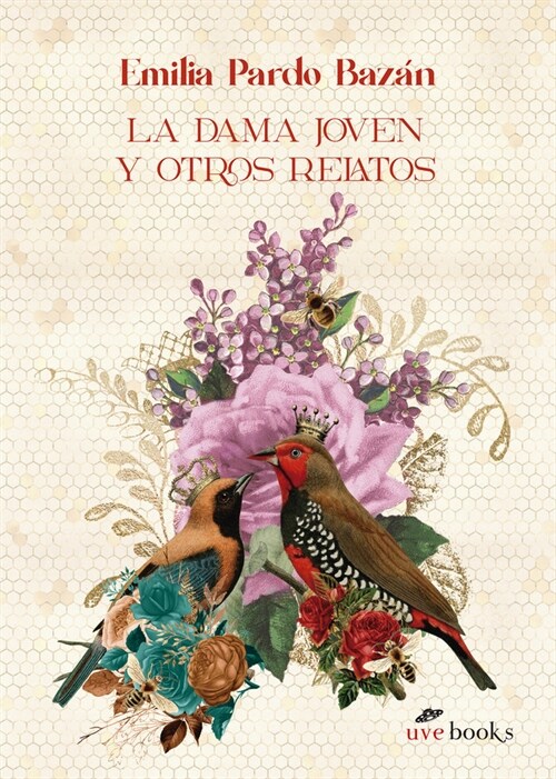 DAMA JOVEN Y OTROS RELATOS,LA (Paperback)