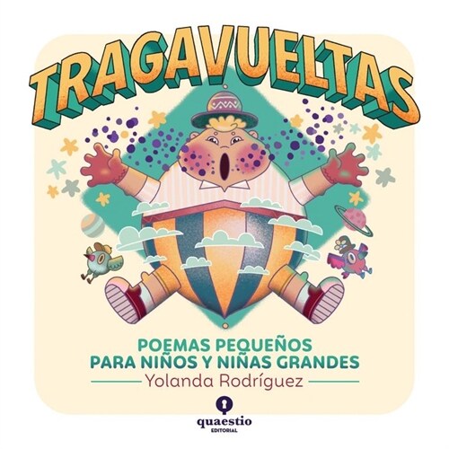 TRAGAVUELTAS POEMAS PEQUENOS PARA NINOS Y NINAS GRANDES (Paperback)