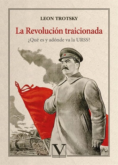 LA REVOLUCION TRAICIONADA (Book)