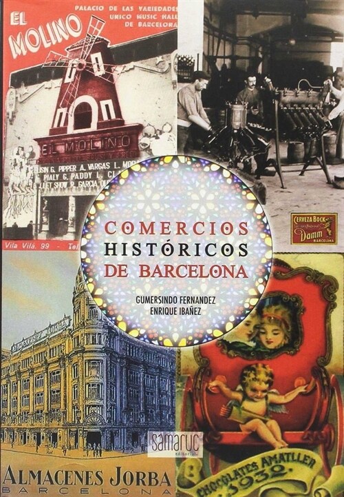 COMERCIOS HISTORICOS DE BARCELONA (Paperback)