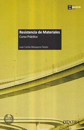 RESISTENCIA DE MATERIALES CURSO PRACTICO (Book)