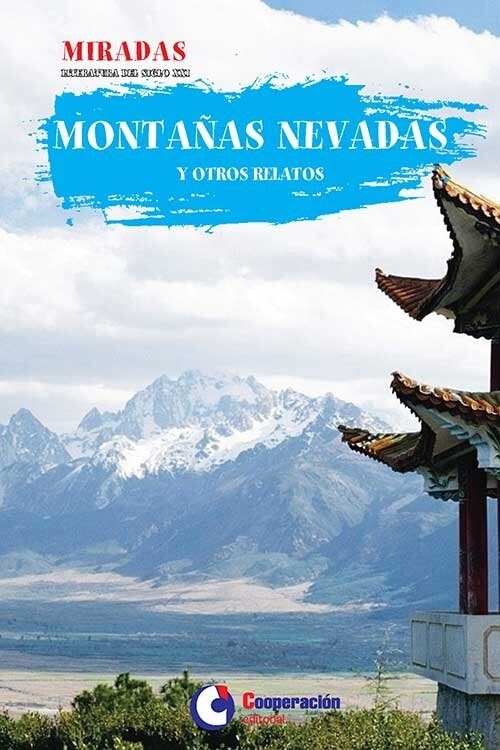MONTANAS NEVADAS Y OTROS RELATOS (Book)