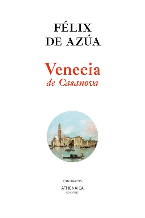VENECIA DE CASANOVA (Paperback)