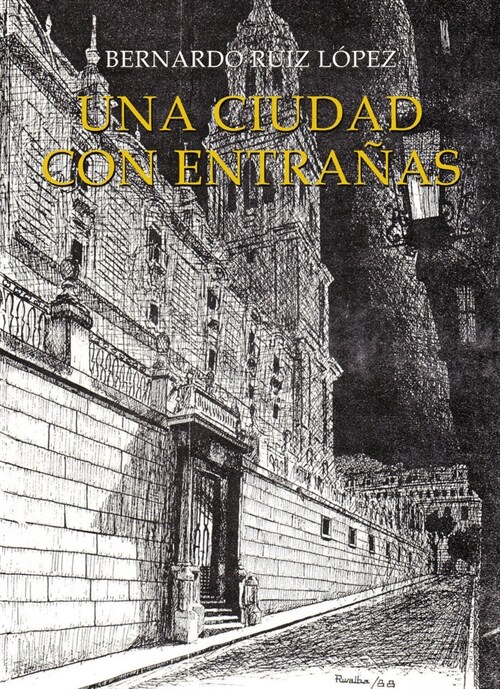 UNA CIUDAD CON ENTRANAS (Book)