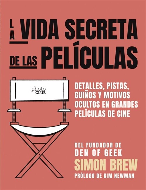 LA VIDA SECRETA DE LAS PELICULAS (Book)