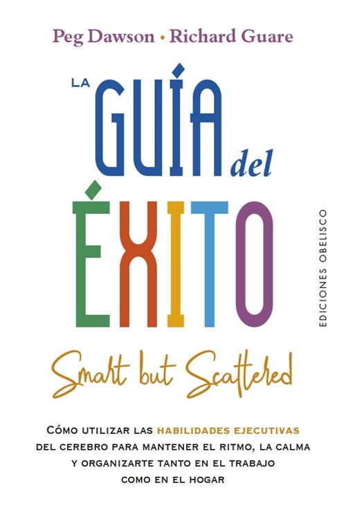 GUIA DEL EXITO,LA SMART BUT SCATTERED (Book)
