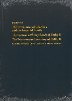 STUDIES ON THE INVENTORIES OF CHARLES V AND THE IMPERIAL FA (Paperback)