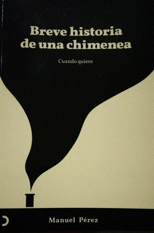 BREVE HISTORIA DE UNA CHIMENEA (Book)