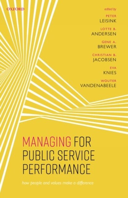Managing for Public Service Performance : How People and Values Make a Difference (Hardcover)