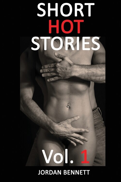 SHORT HOT STORIES Vol. 1 (Paperback)