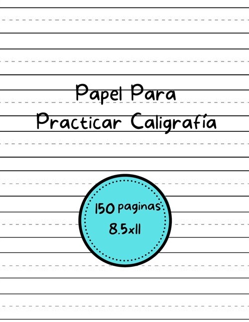 Papel Para Practicar Caligraf? (Paperback)