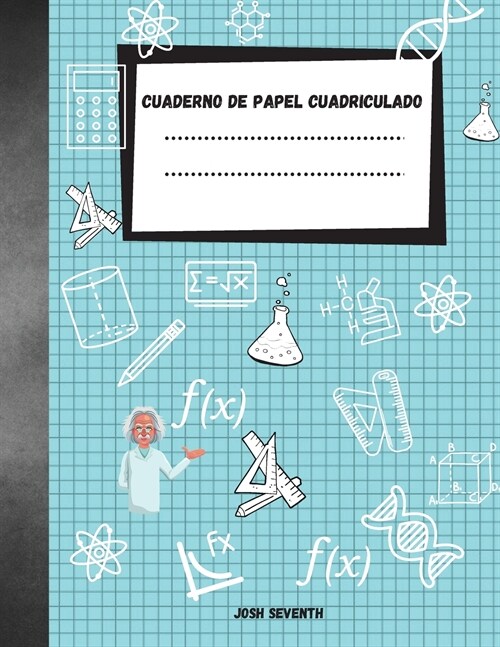 Cuaderno de Papel Cuadriculado (Paperback)