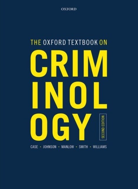 The Oxford Textbook on Criminology (Paperback, 2 Revised edition)