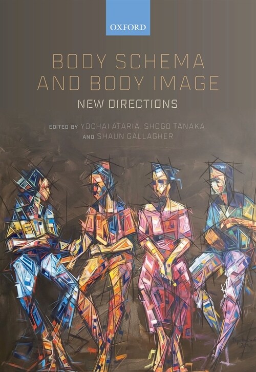 Body Schema and Body Image : New Directions (Hardcover)