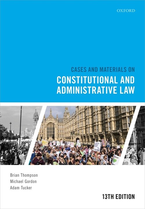 Cases and Materials on Constitutional and Administrative Law (Paperback, 13 Revised edition)
