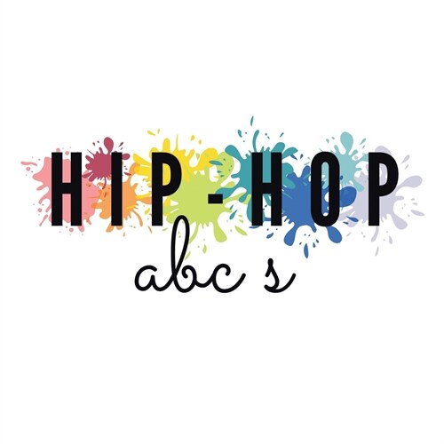 Hip-Hop ABCs (Paperback)