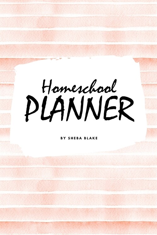 Homeschool Planner for Children (6x9 Softcover Log Book / Journal / Planner) (Paperback)