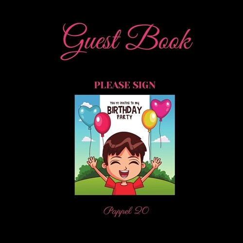 Guest Book - Kids Birthday Party (Paperback)