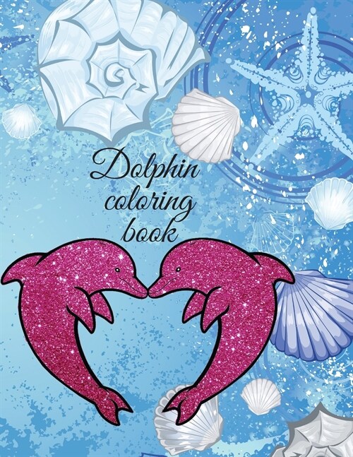 Dolphin coloring book (Paperback)