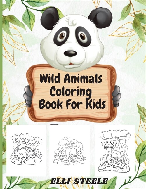 Wild Animals Coloring Book For Kids: Amazing Wild Animals Coloring Books for Kids (Paperback)